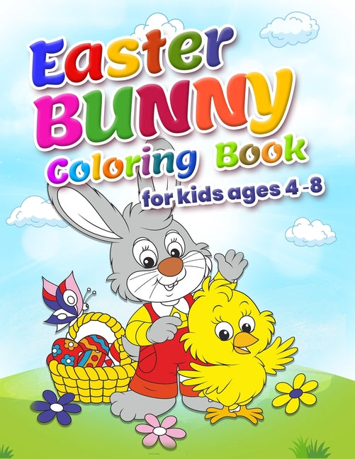 Easter Bunny Coloring Book: Easter Coloring Pages Activity Book for Kids Age 4-8