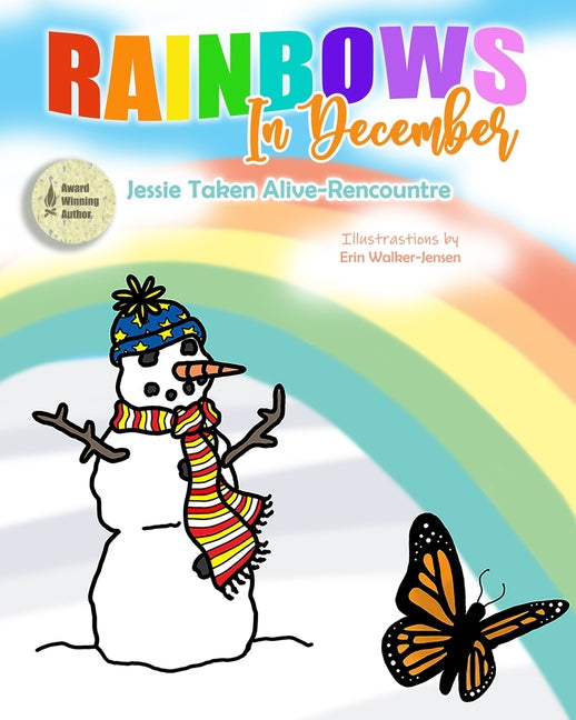 Rainbows in December