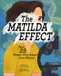 The Matilda Effect: How 25 Women Were Erased from History