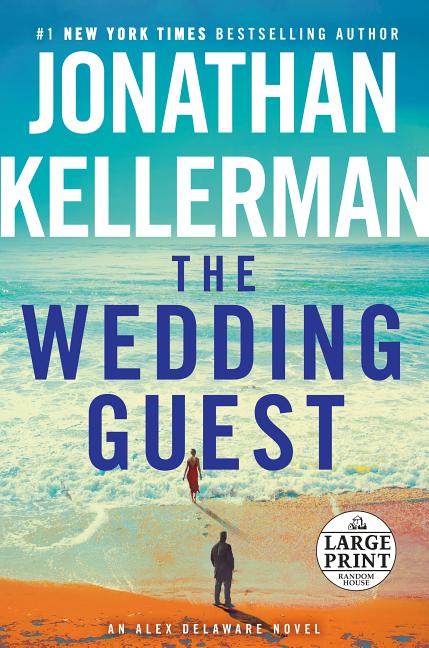 The Wedding Guest: An Alex Delaware Novel