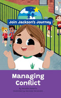JOIN JACKSON's JOURNEY Managing Conflict