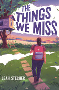 Things We Miss