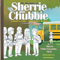 The Adventures of Sherrie and Chubbie: Attendance Matters...School is Cool Coloring Book