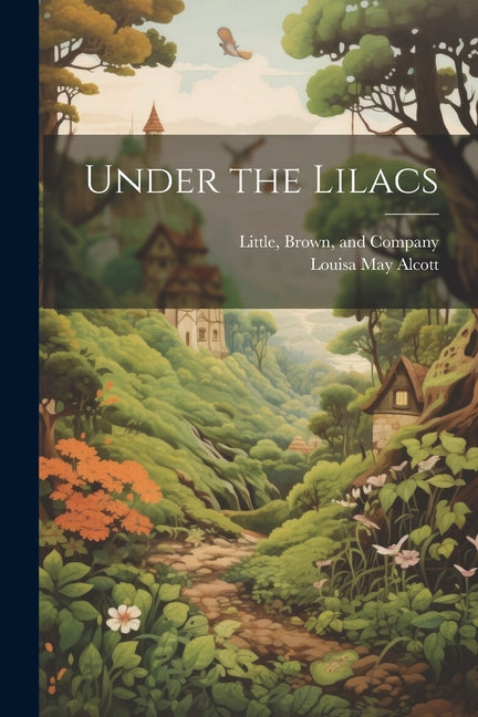 Under the Lilacs