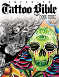 Tattoo Bible: Book Three