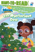 The Mysterious Dew: Ready-To-Read Level 2