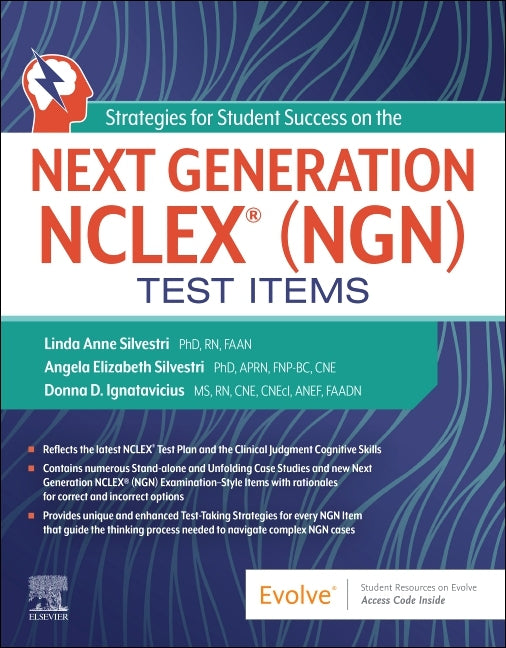 Strategies for Student Success on the Next Generation Nclex(r) (Ngn) Test Items
