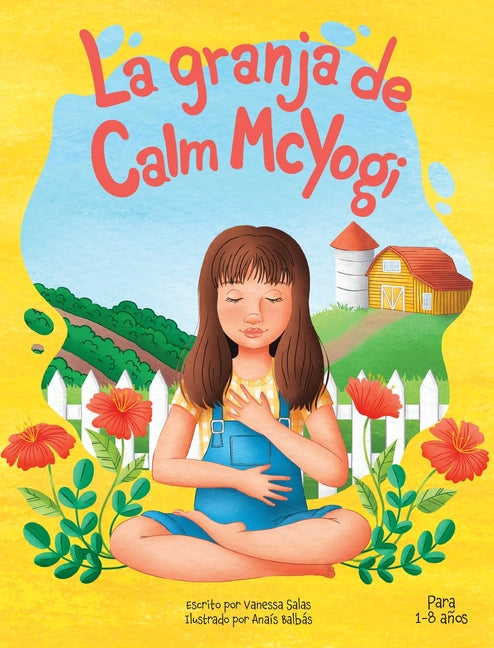 La granja de Calm McYogi: ¡Únase a Calm McYogi en su granja donde visitaremos animales de granja y la naturaleza a la manera del yoga!
