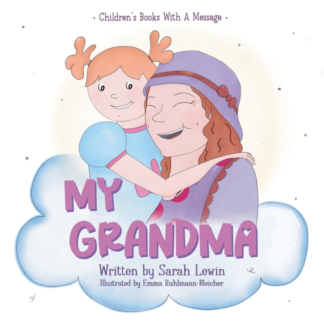 My Grandma: Me and my grandma