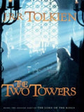 The Two Towers: Being the Second Part of the Lord of the Rings
