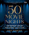 50 Movie Nights: Contemporary Stars on Their Favorite Classic Films