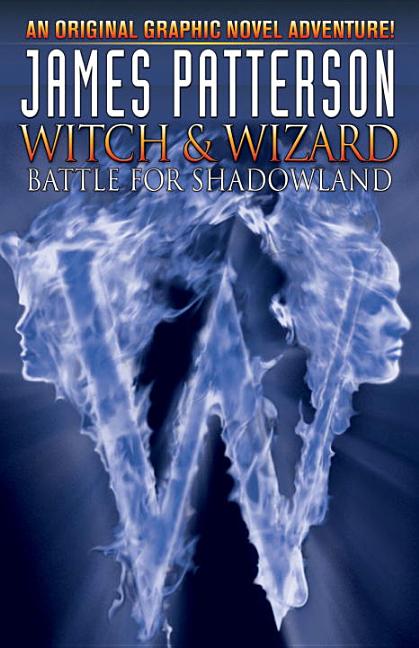 Witch & Wizard, Volume 1: Battle for Shadowland