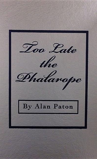 Too Late the Phalarope