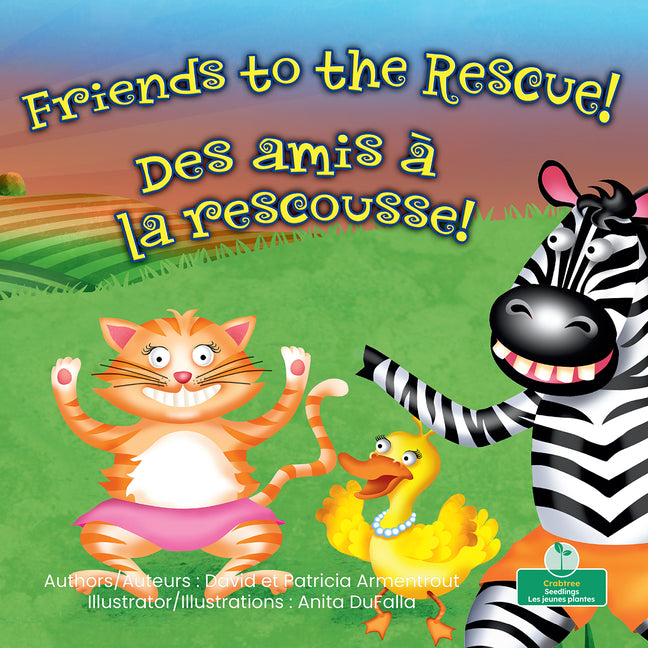 Des Amis À La Rescousse! (Friends to the Rescue) Bilingual Eng/Fre