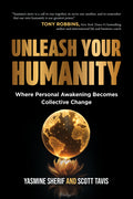 Unleash Your Humanity: Where Personal Awakening Becomes Collective Change
