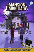 La Mansión Embrujada (Libro 3): Ava y Carol: Agencia de Detectives (Ava & Carol Detective Agency: The Haunted Mansion)