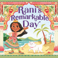 Rani's Remarkable Day