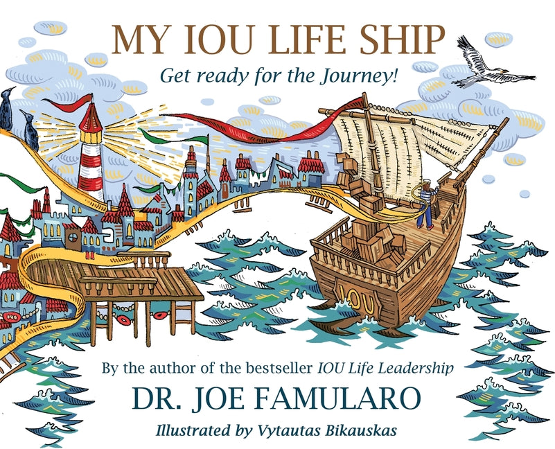 My IOU Life Ship: Get ready for the Journey!
