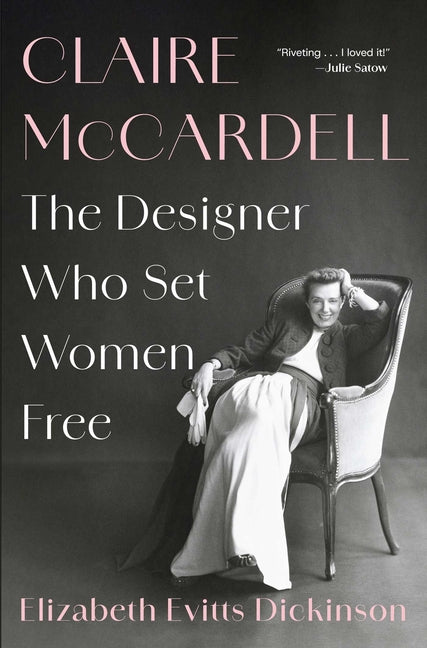 Claire McCardell: The Designer Who Set Women Free