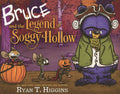 Bruce and the Legend of Soggy Hollow