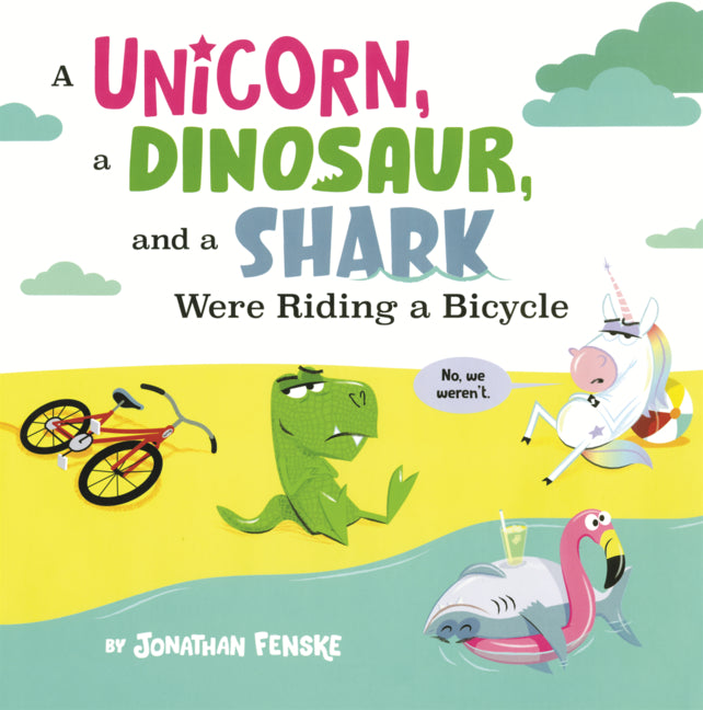 Unicorn, a Dinosaur, and a Shark Were Riding a Bicycle