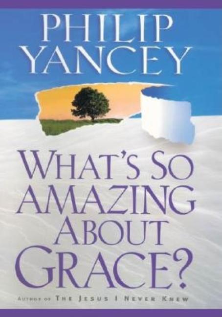 What's So Amazing about Grace?