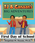 TJ & Canaan's Big Adventure: First Day of School