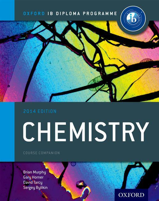 IB Chemistry Course Book: 2014 Edition: Oxford IB Diploma Program (2014)