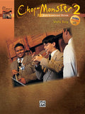 Chop-Monster, Bk 2: Alto Saxophone 2, Book & 2 CDs