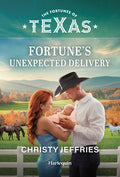 Fortune's Unexpected Delivery: An Instant-Family Western Romance (Original)