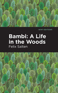 Bambi: A Life in the Woods