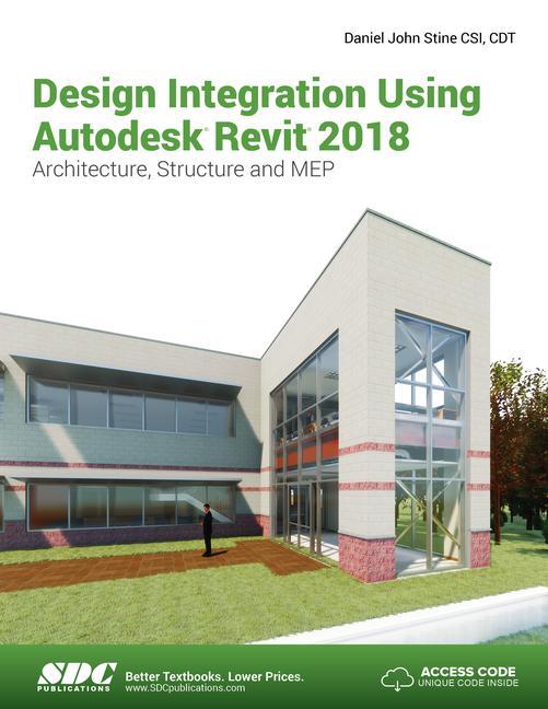 Design Integration Using Autodesk Revit 2018