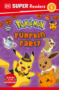 DK Super Readers Level 1 Pokémon Pumpkin Party
