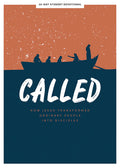 Called - Teen Devotional: How Jesus Transformed Ordinary People Into Disciples Volume 6