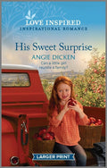 His Sweet Surprise: An Uplifting Inspirational Romance (Original)