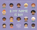 B My Name Is Boy