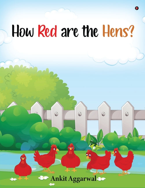 How red are the hens?: Creative Introduction to color red
