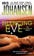 Silencing Eve: An Eve Duncan Novel