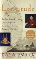 Longitude: The True Story of a Lone Genius Who Solved the Greatest Scientific Problem of His Time (Anniversary)