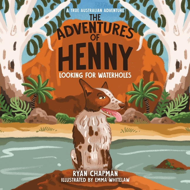 The Adventures of Henny: Looking for Waterholes