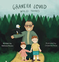 Grandpa Loved Wild Things