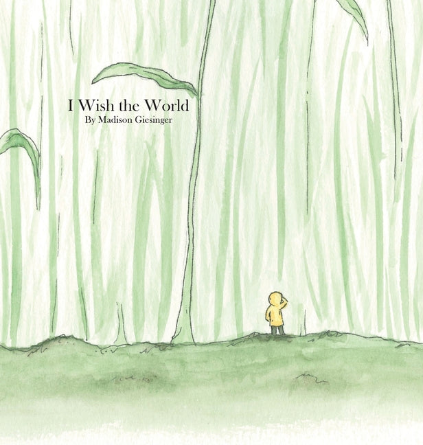 I Wish the World