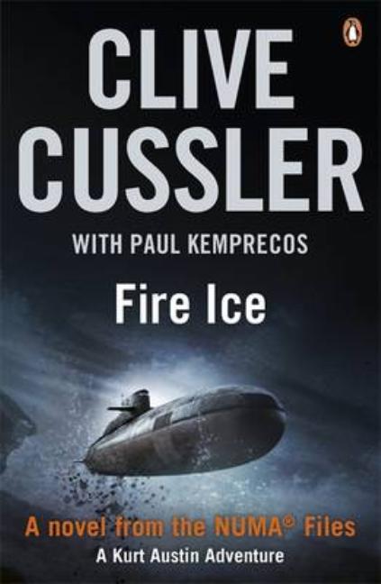 Fire Ice: A Novel from the Numa Files