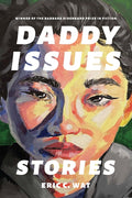 Daddy Issues: Stories