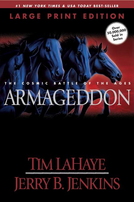 Armageddon (Large Print): The Cosmic Battle of the Ages