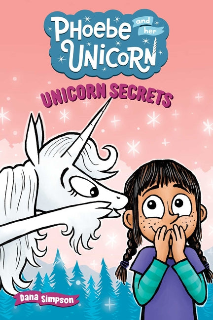 Unicorn Secrets: Another Phoebe and Her Unicorn Adventure Volume 23