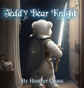 Teddy Bear Knight