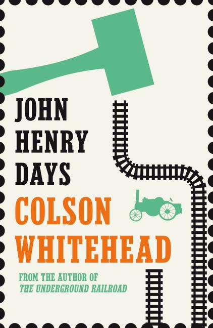 John Henry Days (Revised)