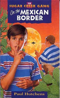 On the Mexican Border: Volume 18 (Rev)