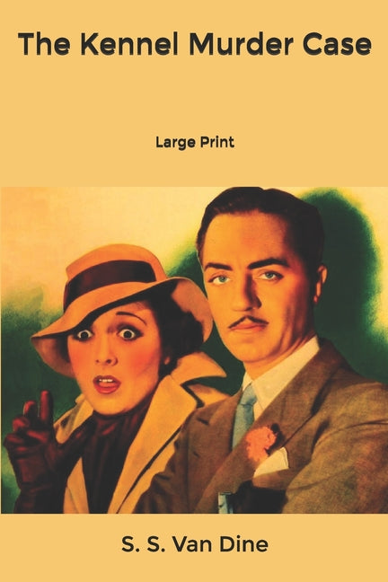 The Kennel Murder Case: Large Print